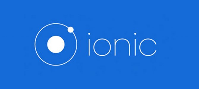 Ionic Framework, “The Iconic Tool to Escalate Our Work”